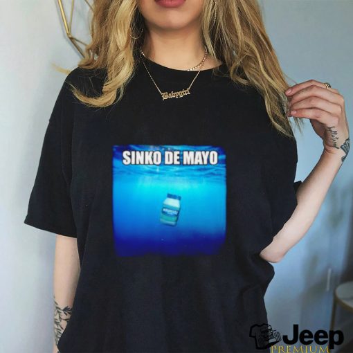 Sinko De Mayo Mayonnaise shirt