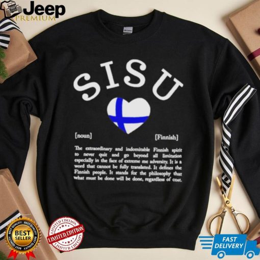 Sisu Noun Finnish The Extraordinary Shirt