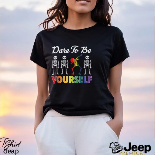 Skeleton LGBT Dare To Be Yourself Gay Pride T Shirt