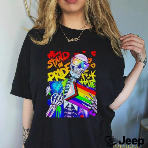 Skeleton we stand in pride shirt