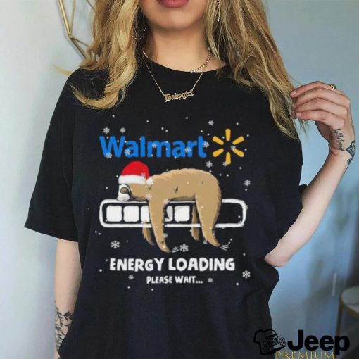 Sloth Santa Walmart Energy loading please wait shirt