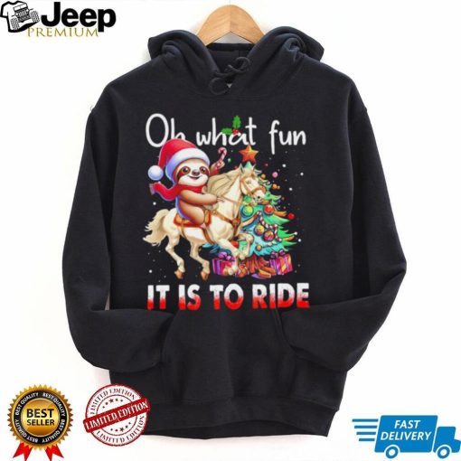 Sloth riding Unicorn oh what fun it is to ride Xmas shirt