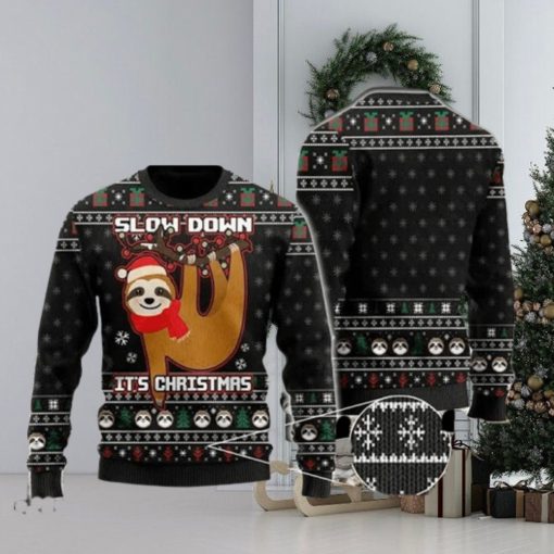 Slow Down But It Sloth Black Ugly Christmas Sweater