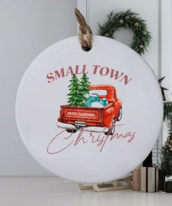 Small town Christmas ho ho ho ornament