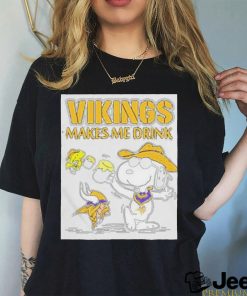 Snoopy And Woodstock Minnesota Vikings Makes Me Drinks Shirt