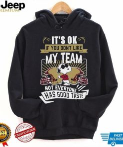 Snoopy Boston College Eagles its ok if you dont like my team not everyone has good taste shirt mens t shirt