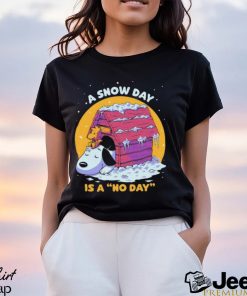 Snoopy and Woodstock a snow day is a no day Christmas shirt