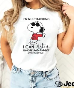 Snoopy i’m multitasking i can listen ignore shirt