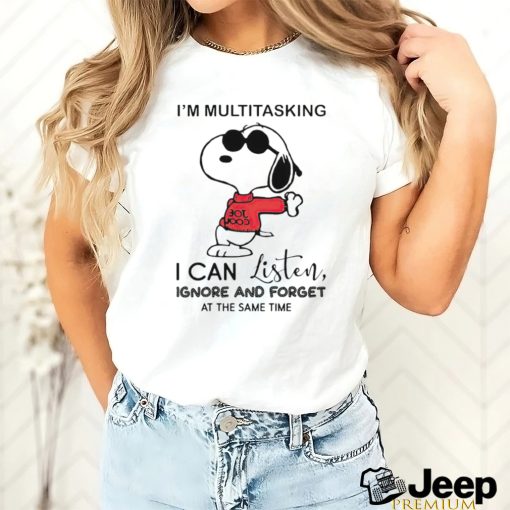 Snoopy i’m multitasking i can listen ignore shirt