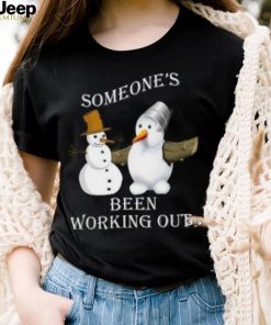 Snowman someone’s been working out Christmas T Shirt