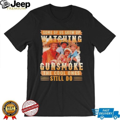 Some Of Us Grew Up Watching Gunsmoke The Cool Ones Still Do Custom Baseball Jersey Shirt