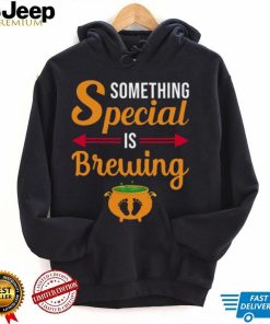 Something Special Is Brewing Halloween Trending Unisex T Shirt