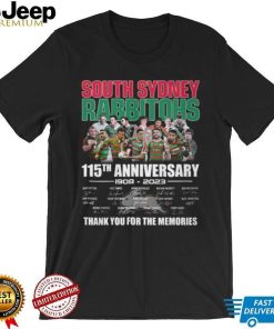 South Sydney Rabbitohs 115th Anniversary 1908 – 2023 Thank You For The Memories Shirt