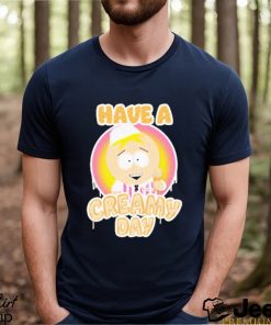 South park butters dikinbaus have a creamy day T shirts