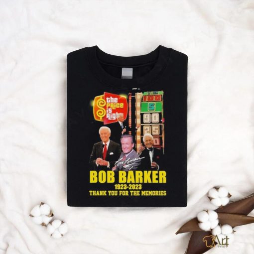 Special Edition The Price Is Right Bob Barker 1923 – 2023 Thank You For The Memories Unisex T Shirt