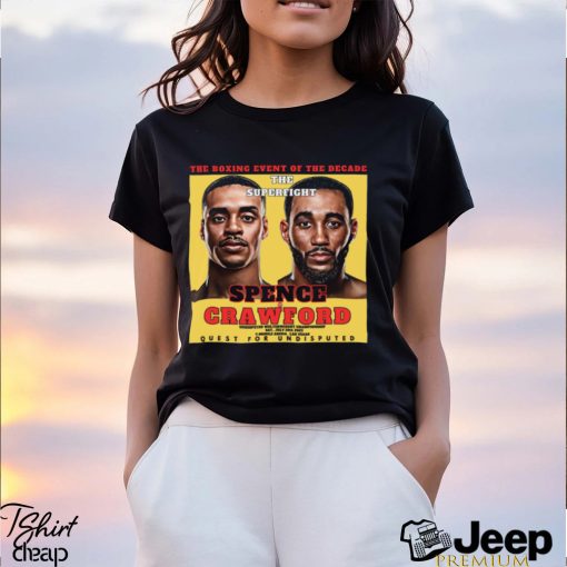 Spence vs Crawford The Super Fight Alternative T Shirt