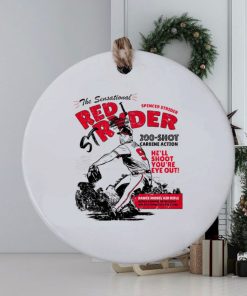 Spencer Strider the sensational Red Stryder he’ll shoot you’re eye out ornament