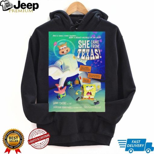 Spongebob squarepants she came from Texas poster shirt