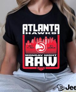 Sportiqe Monday Night RAW x Atlanta Hawks 2023 Shirt