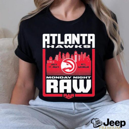 Sportiqe Monday Night RAW x Atlanta Hawks 2023 Shirt