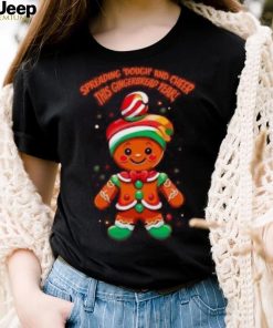 Spreading dough and cheer this Gingerbread year Christmas T Shirt