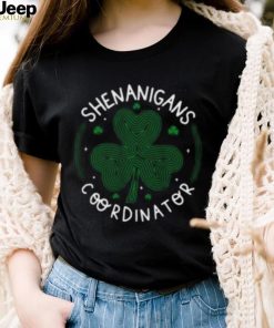 St.patrick’s day shenanigans coordinator shirt