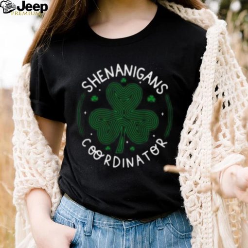 St.patrick’s day shenanigans coordinator shirt