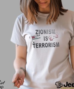 Stand up for palestine zionism is terrorism T shirt