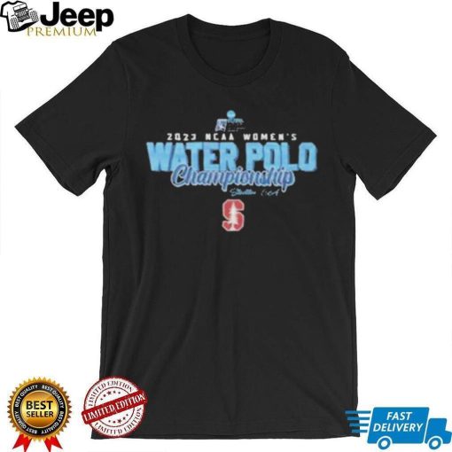 Stanford University Ncaa Women’S National Collegiate Water Polo Championship shirt