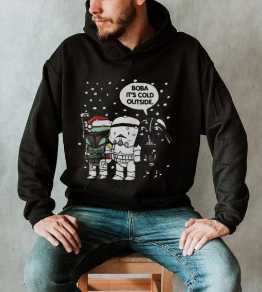 Star Wars Christmas Boba Its Cold Outside T shirt