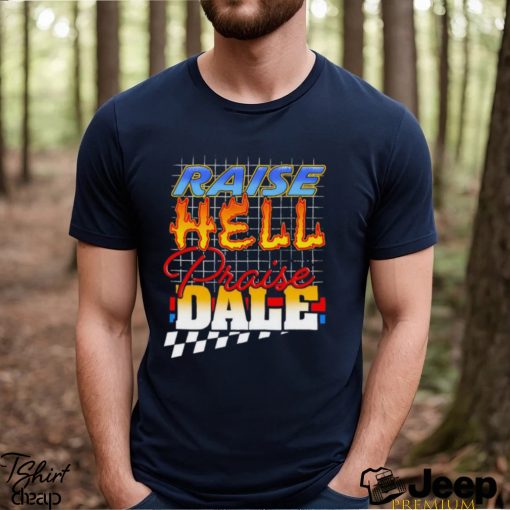 Steve Praise Hell Praise Dale Unisex Shirt