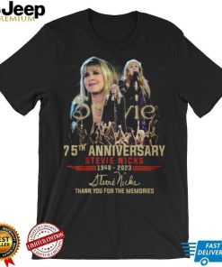 Stevie 75th Anniversary Stevie Nicks 1948 – 2023 Thank You For The Memories Shirt