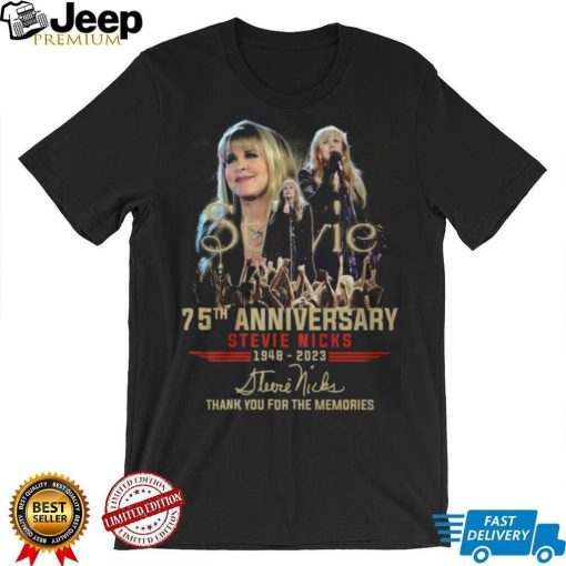 Stevie 75th Anniversary Stevie Nicks 1948 – 2023 Thank You For The Memories Shirt