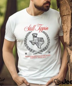 Still Tippin El Dorado T Shirt