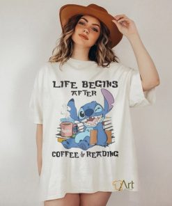 Stitch Life Begins After Coffee And Reading Shirt