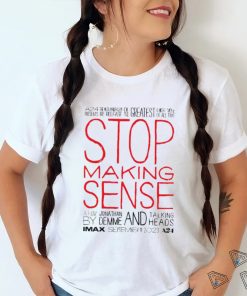 Stop making sense imax world shirt