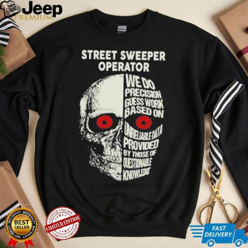 Street Sweeper Operator shirt