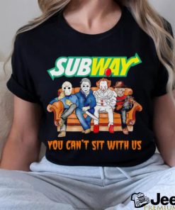 Subway horror characters you can’t sit with us shirt