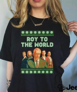 Succession roy to the world Ugly Christmas shirt