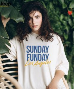 Sunday Funday Los Angeles shirt