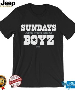 Sundays are for Dem Boyz Shirt