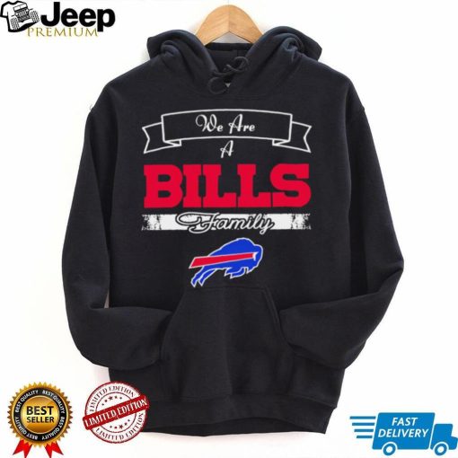 Super Bowl we are a Buffalo Bills family logo shirt