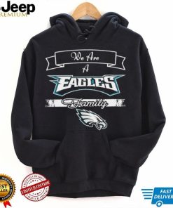 Super Bowl we are a Philadelphia Eagles family logo shirt