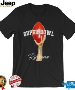 Superbowl LVII Rihanna Halftime Show Shirt