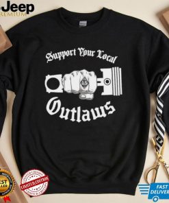 Support your local outlaws silo 15 shirt