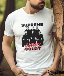 Original supreme Cunts Court new 2023 shirt, hoodie, sweater, long sleeve  and tank top