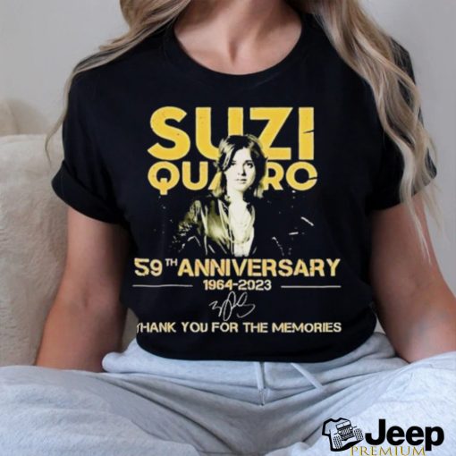 Suzi Quatro 59th Anniversary 1964 2023 Thank You For The Memories Signatures Shirt