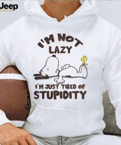 TIRED OF STUPIDITY Shirt