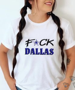 Official Fuck Dallas Shirt