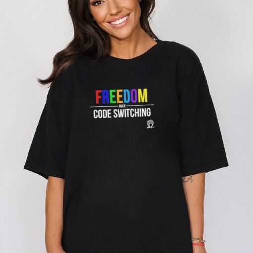 Tabitha Brown Freedom Over Code Switching T Shirts